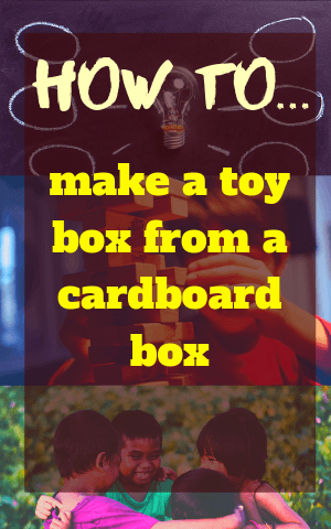 diy cardboard toy box